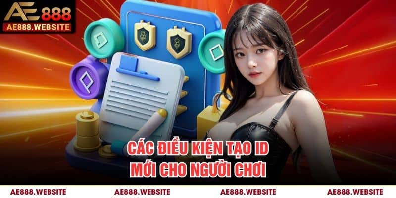 Các điều kiện tạo ID mới cho người chơi