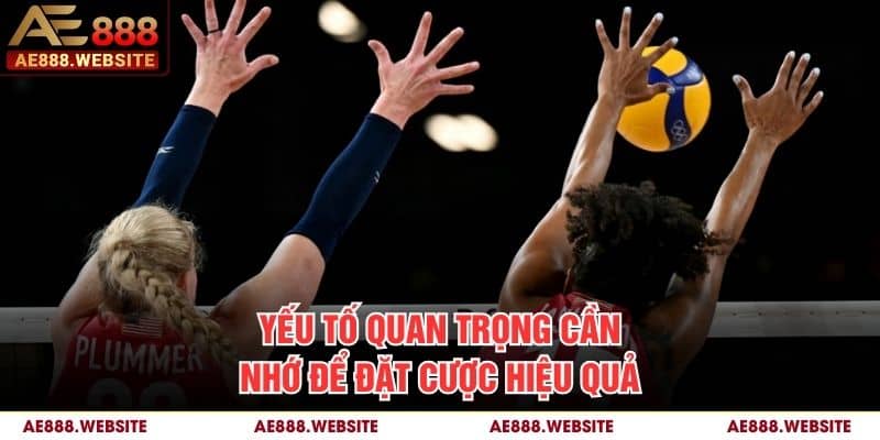 Yếu tố quan trọng cần nhớ để đặt cược hiệu quả